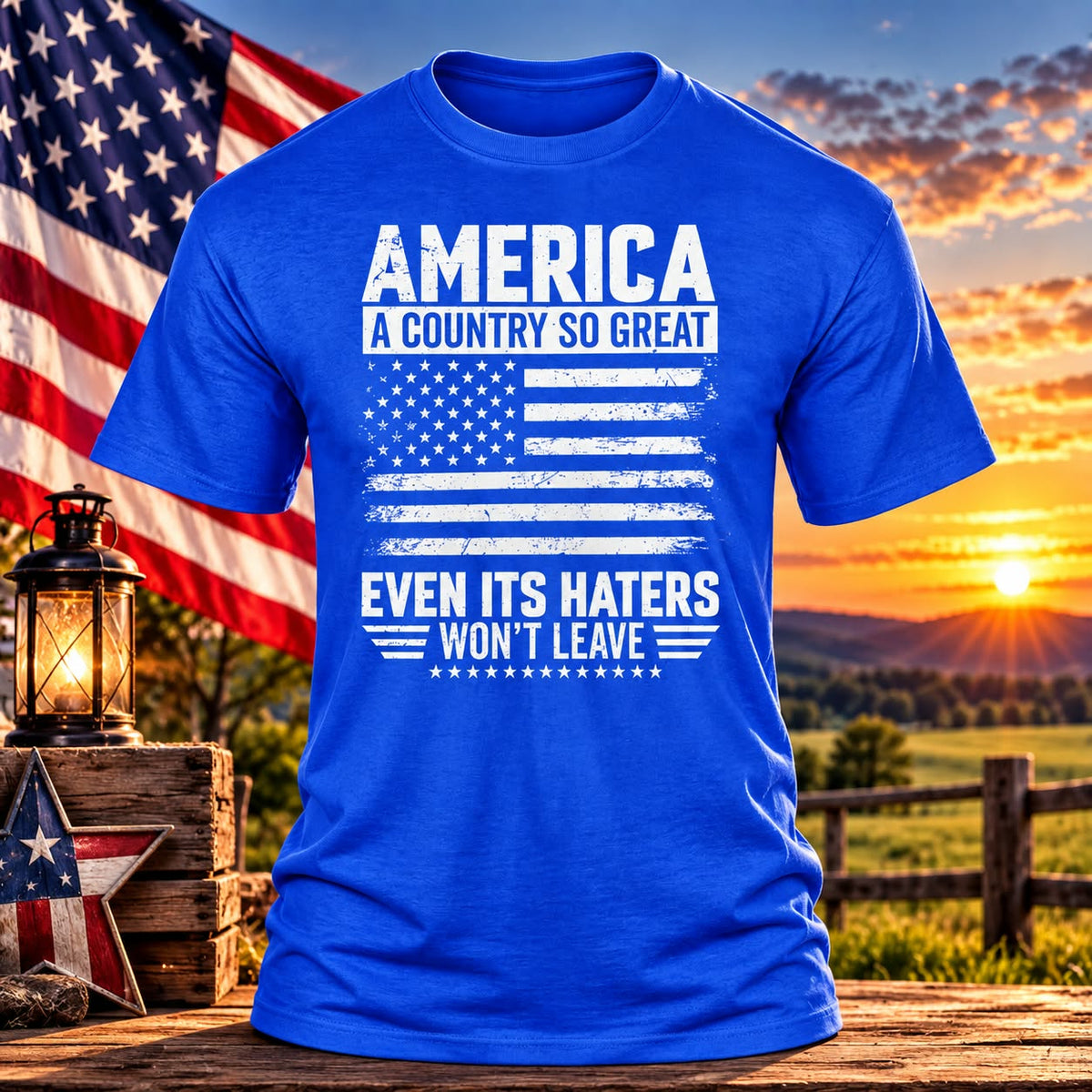 America — Even Its Haters Won’t Leave Royal Blue T-shirt with themed background