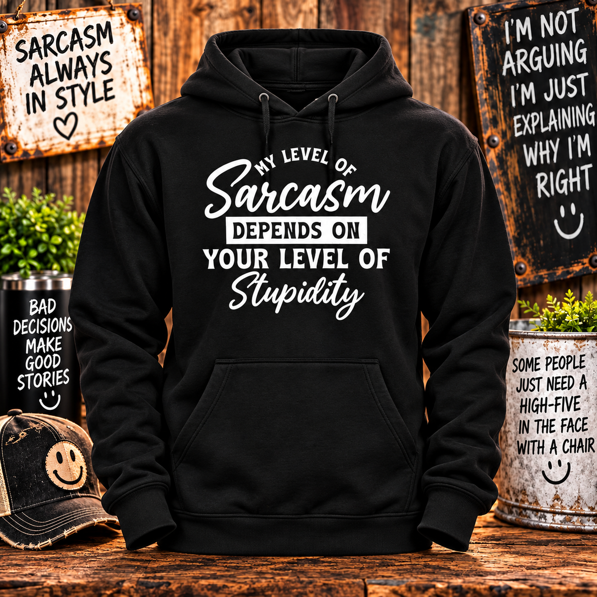 My Level of Sarcasm Black Hoodie with themed background