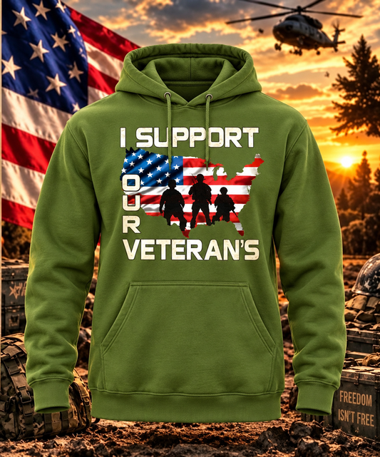 I Support Our Veterans Military Green Hoodie with themed background
