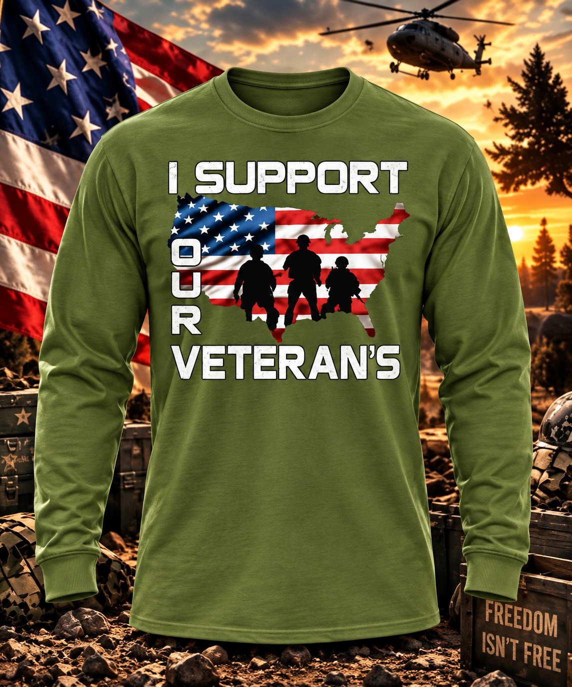 I Support Our Veterans Military Green Long Sleeve with themed background