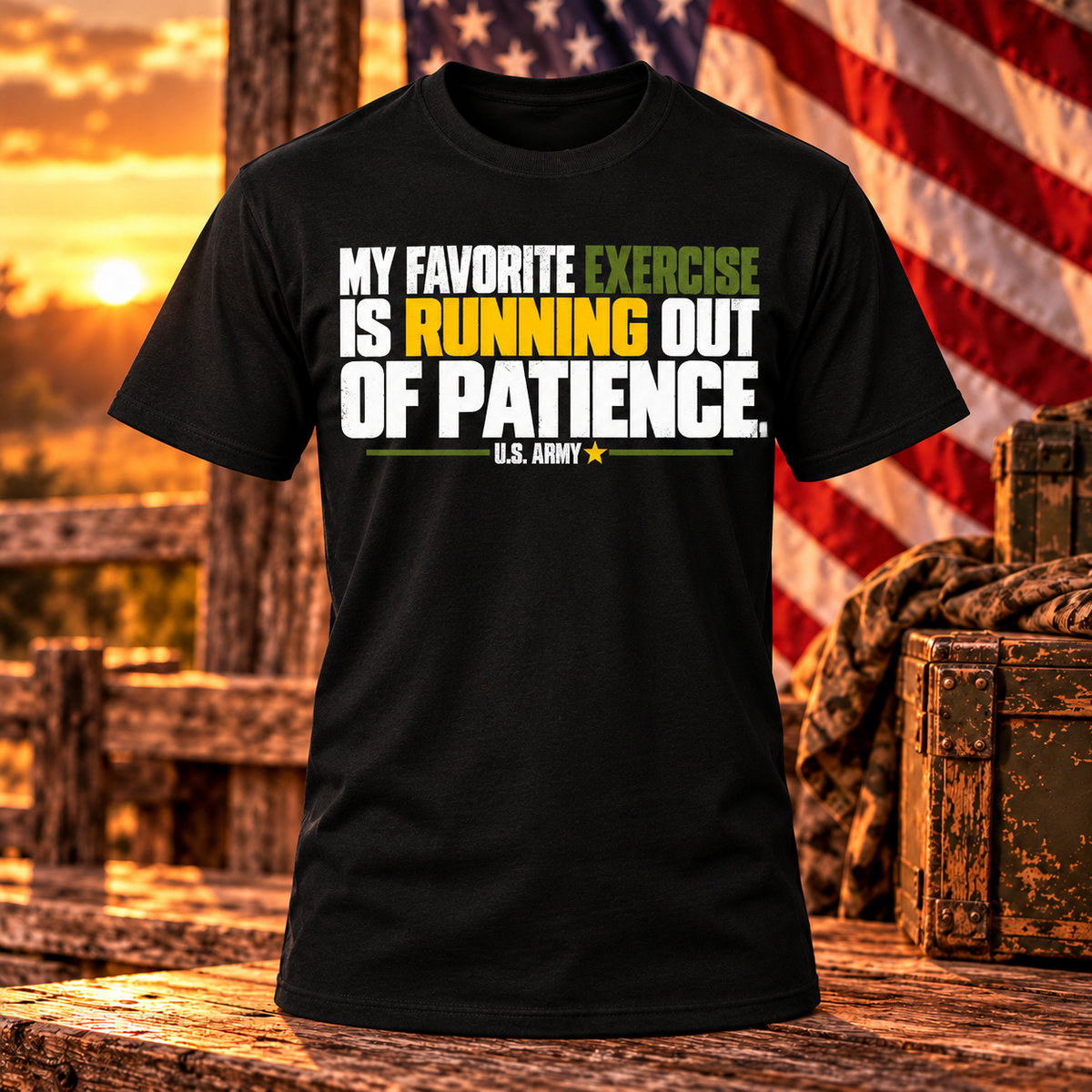 Black U.S. Army T-shirt reading my favorite exercise is running out of patience