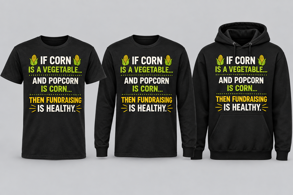 Fundraising Is Healthy on T-shirt, long sleeve and hoodie