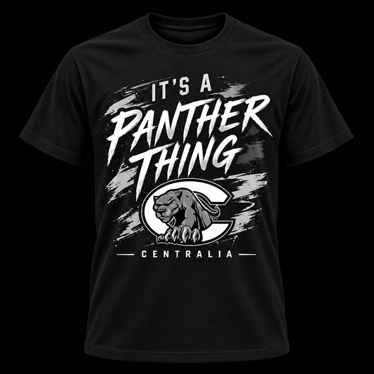 It's a Panther Thing — Centralia Black Cotton T-Shirt
