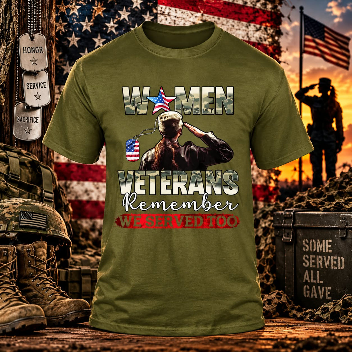 Remember We Served Too Military Green T-shirt with themed background